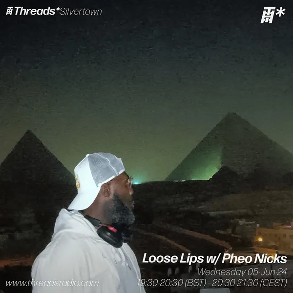 Loose Lips w/ Pheo Nicks (*Silvertown) - 05-Jun-24