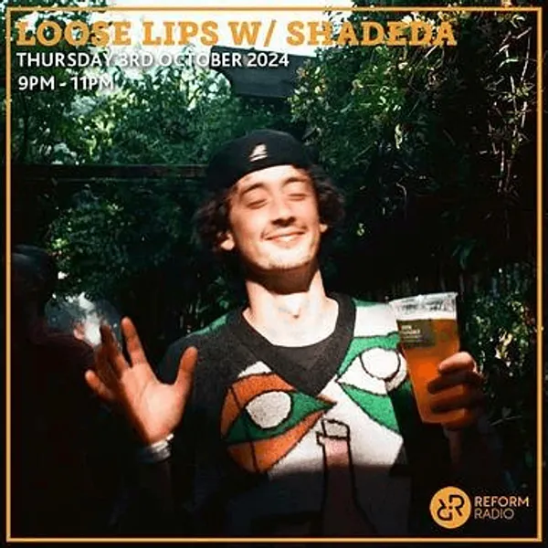 Loose Lips w/ Shadeda - 03-10-24 (Reform Radio)