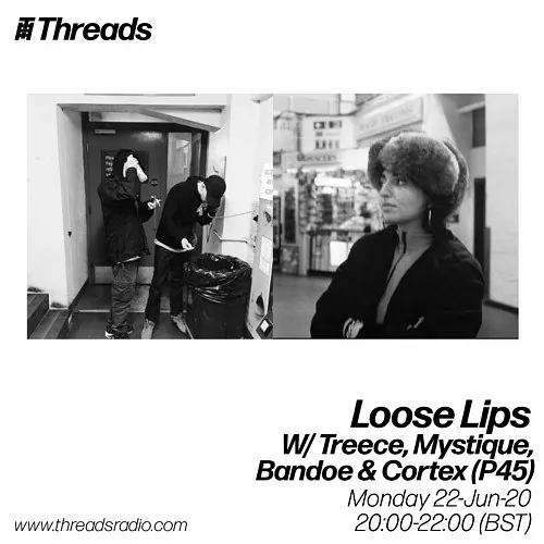 Loose Lips w/ Treece, Mystique & P45 - 22-Jun-20