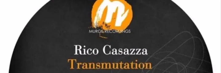 Rico Casazza - Transmutation (MRG016)